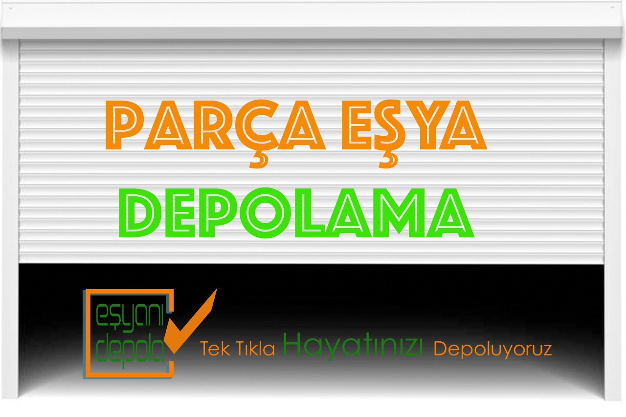 Parça Eşya Depolama